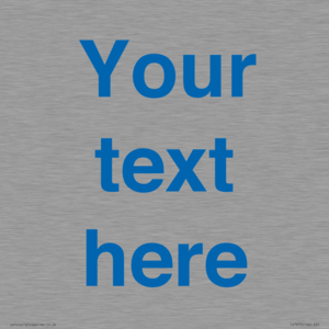 Custom blank information sign. Blue text, plain background